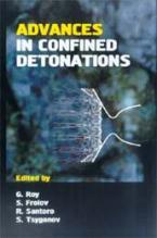. Roy, G.D.; Frolov, S.M.; Santoro, R.J.  .: Advances in confined detonations