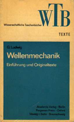 Ludwig, G.: Wellenmechanik