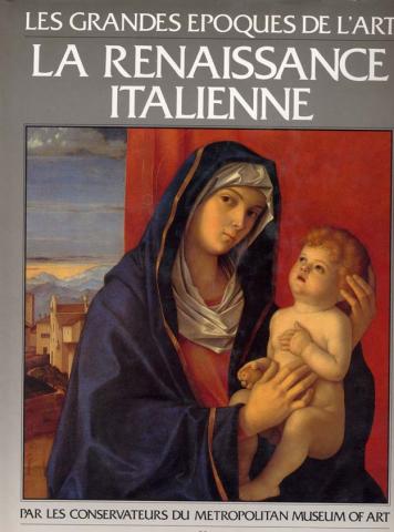 Hartt, Frederick: LA RENAISSANCE ITALIENNE.  