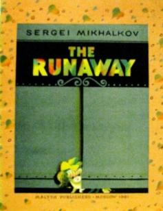 , : The runaway. 