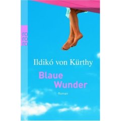 Von Kurthy, Ildiko: Blaue Wunder