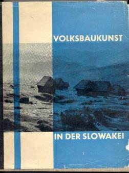 Foltyn, Ladislav: Volkbaukunst in der Slowakei