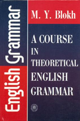 , ..:    . A Course in Theoretical English Grammar