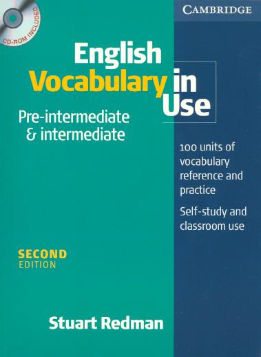 Redman, Stuart: English Vocabulary in Use. Pre-intermediate & intermadiate. Second Edition with CD-ROM