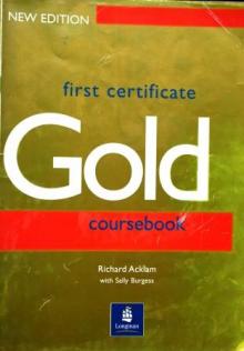 Acklam, Richard: First Certificate "Gold" (coursebook)