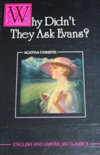 Christie, Agatha: Why didn't they ask Evans?