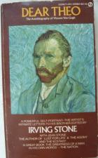 . Stone, Irving: Dear Theo. The Autobiography of Vincent Van Gogh