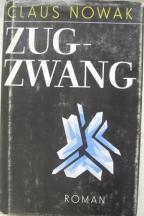 Nowak, Kurt: Zugzwang