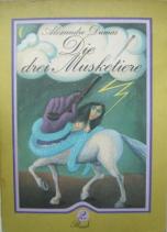 Dumas, Alexander: Die drei Musketiere