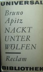 Apitz, Bruno: Nackt unter Wolfen