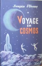 D'Obonne, Francoise: Voyage en Cosmos