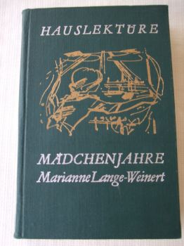 Lange-Weinert, Marianne: Madchenjahre ( )        9 