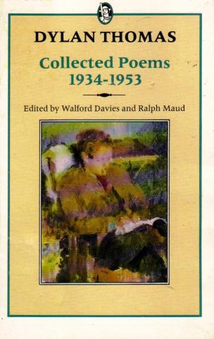 Thomas, Dylan: Collected Poems 1934 - 1953