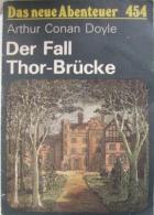 Conan-Doyle, Arthur: Der Fall Thor-Brucke