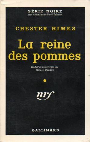 Chester, Himes: La reine des pommes