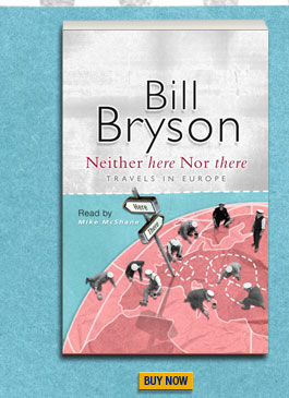 Bryson, Bill: Neither here Nor there: Travels in Europe