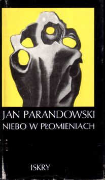 Parandowski, Jan: Niebo v plomieniach
