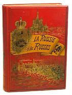 Tissot, Victor: La Russie et les Russes. Impressions de Voyage par Victor Tissot