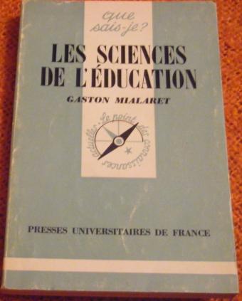 Mialaret, Gaston: Les scences de l'education