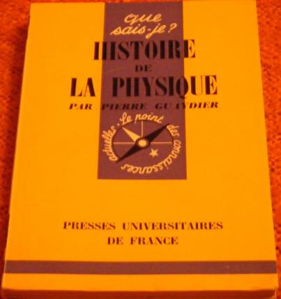 Guaydier, Pierre: Histoire de la physique