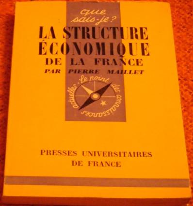 Maillet, Pierre: La structure economique de la France