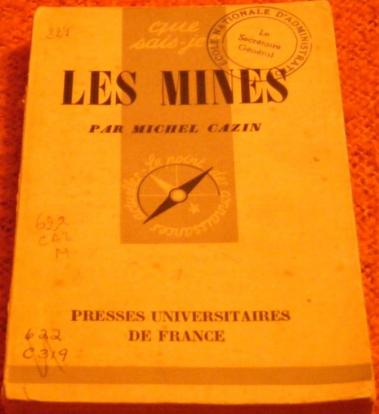 Cazin, Michel: Les mines