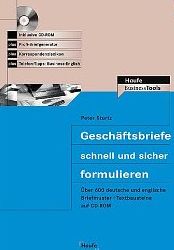 Sturtz, Peter; Wend, Petra: Geschaeftsbriefe schnell und sicher formulieren: ueber 600 deutsche und englische Briefmuster plus Textbausteine auf CD-ROM