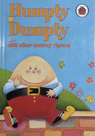 [ ]: Humpty Dumpty and other nursery rhymes / -     