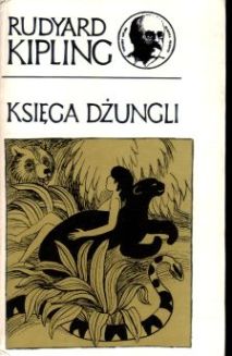 Kipling, R.: Ksiega dzungli. Druga ksiega dzungli