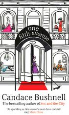 Bushnell, Candace: One Fifth Avenue