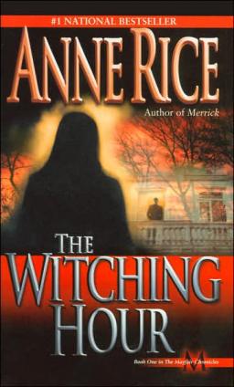 Rice, Anne: The Witching Hour