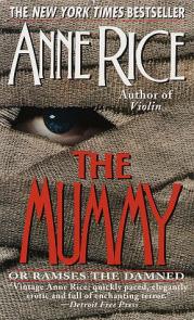 Rice, Anne: The Mummy