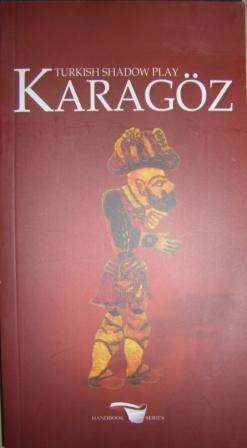 Oral, Unver: Turkish shadow play Karagoz