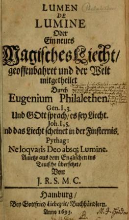 Philalethen, Eugenium; , : Lumen de lumine, oder, Ein neues magisches Liecht...  :    ,    ...