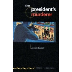 Bassett, Jennifer: The President's Murderer