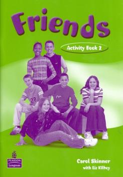 Skinner, Carol: Friends. Activity Book 2.  .  2.