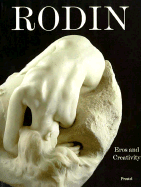 Crone, Rainer; Salzmann, Siegfried: Rodin: Eros and Creativity