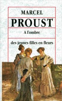 Proust, Marcel: A l'ombre des jeunes filles en fleurs