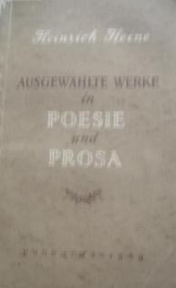 Heine, Heinrich: Ausgewahlte Werke in Poesie un Prosa|      