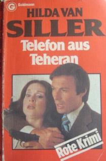 Siller, Hilda Vam: Telefon aus Teheran