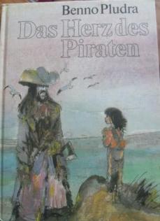 Pludra, Benno: Das Herz des Piraten