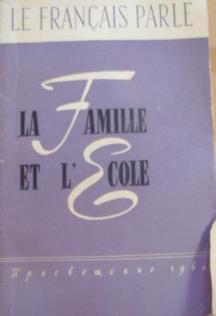 , ..: La famille et l'ecole |     .     