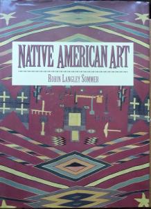 Sommer, Robin Langley: Native American Art
