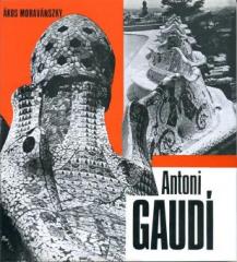 Morav&#225nszky, &#193kos: Antoni Gaudi
