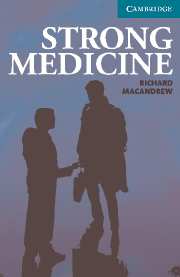 Macandrew, Richard: Cambridge English Readers Level 3 Lower Intermediate: Strong Medicine (Book with Audio 2 CDs)