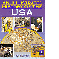 O'Callaghan, Bryn: Illustrated History of the USA