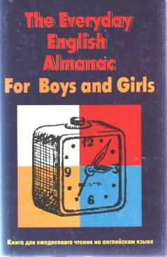 [ ]:         / The everyday English almanac for boys and girls