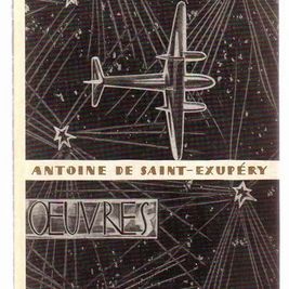 Saint-Exupery, Antoine De: Oeuvres