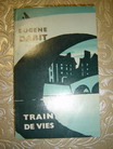 Dabit, Eugene: Train de vies