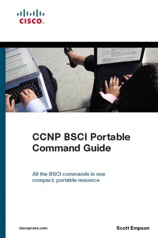 Empson, Scott: CCNP BSCI Portable Command Guide